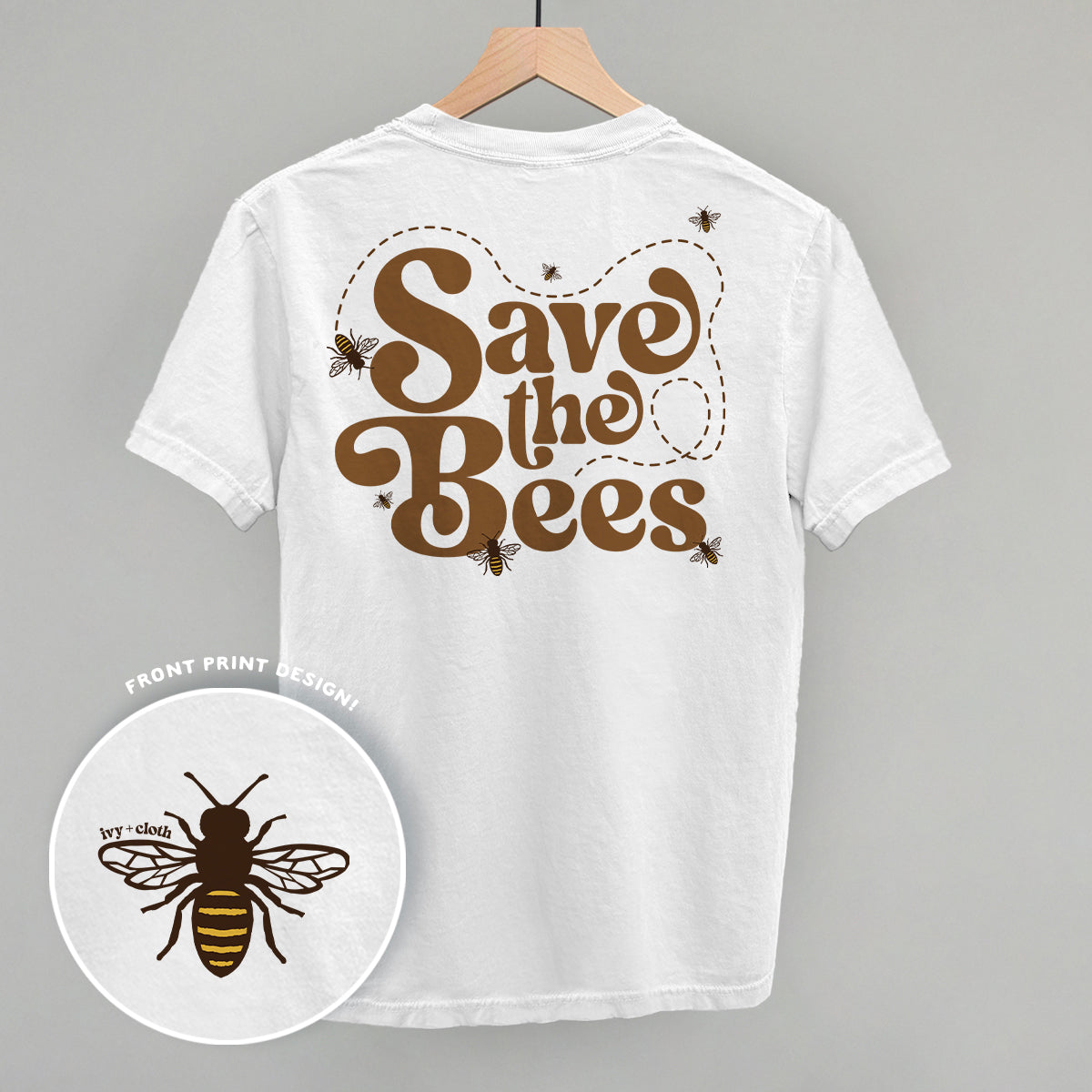 Save The Bees (Back Print)