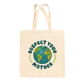 Respect Your Mother Tote Bag